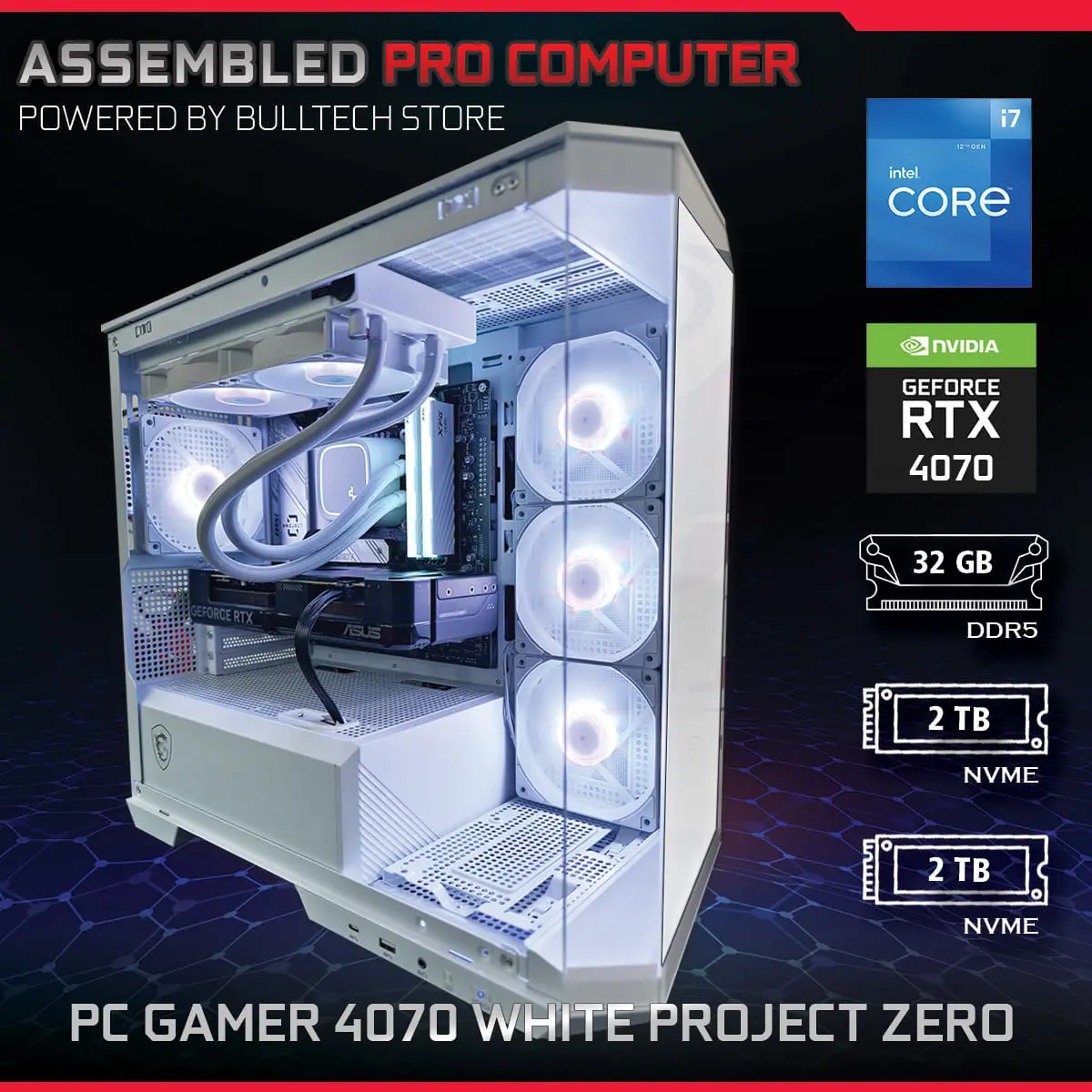 PC Gamer 4070 White Project Zero - ASSEMBLED PRO COMPUTER - Bulltech Store