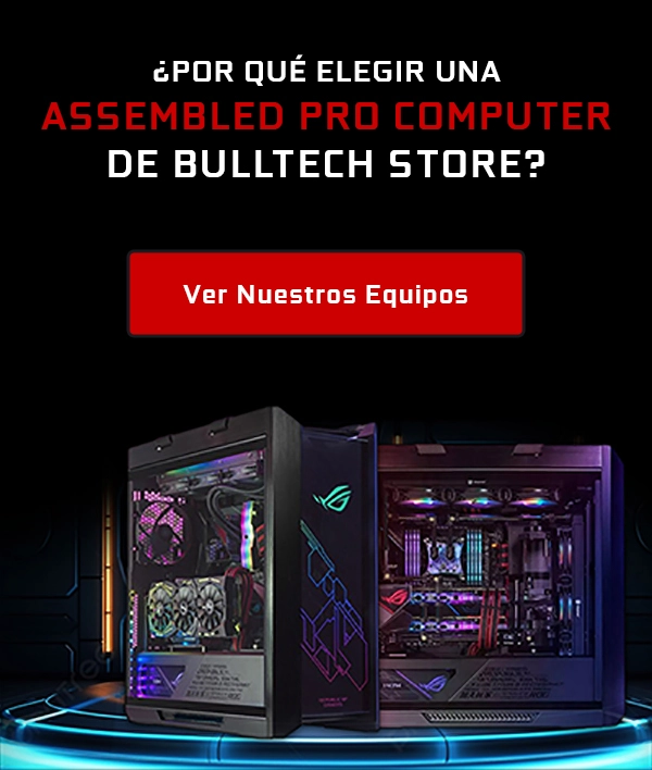 ASSEMBLED PRO COMPUTER Bulltech Store - Tienda en Ciudad de México