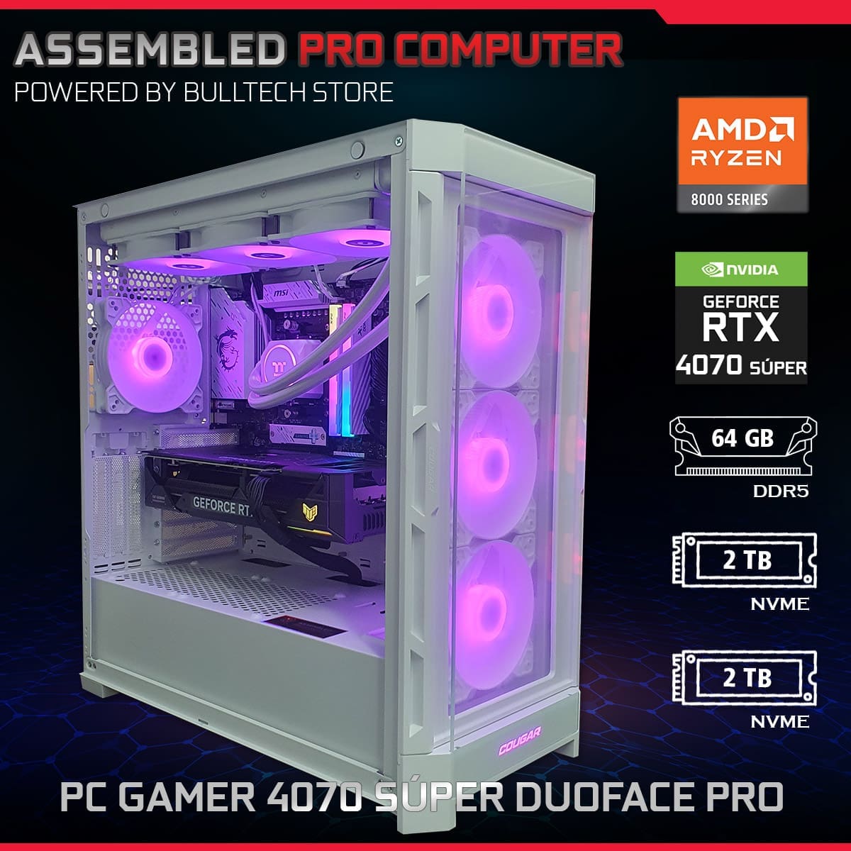 PC Gamer 4070 Súper Duoface Pro - ASSEMBLED PRO COMPUTER - Bulltech Store