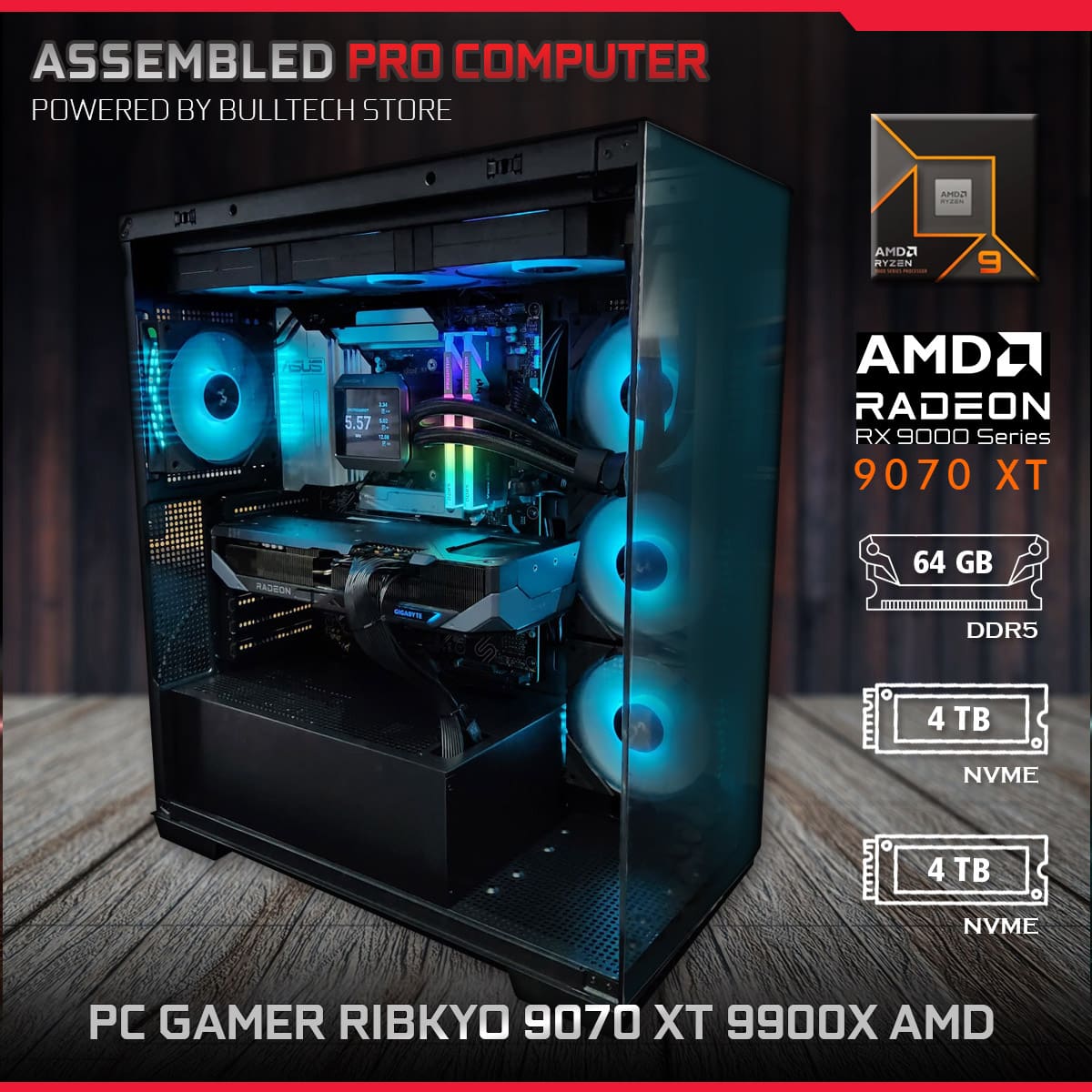 PC Gamer Ribkyo 9070 XT 9900X AMD - Bulltech Store - Tienda en CDMX